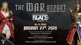 Elysium Peak Community News - The War Report - Battle #1 - Conqueror's Blade: Roses: Ash & Bloom