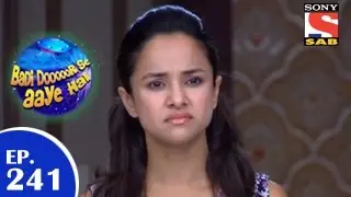 Badi Door Se Aaye Hain - बड़ी दूर से आये है - Episode 241 - 12th May 2015