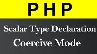 Scalar Type Declaration Coercive Mode in PHP (Hindi)