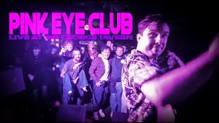 Pink Eye Club Live at The George Tavern.
