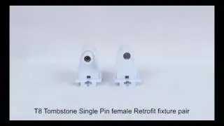 96784  Single Pin T8 Tombstone Single Pin female Retrofit fixture