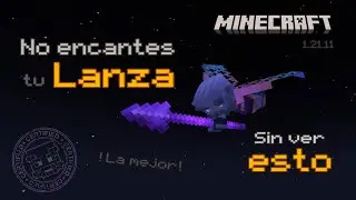 Guía de ENCANTAMIENTOS para LANZA | Minecraft ⛏ Java 1.21.11