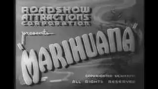 Marihuana: The Devil's Weed! (1936 Drug Propaganda Movie)