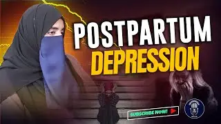 Postpartum Depression - family behavior impact a mother&rsquo;s mental health | Dr. Humyrah @Mindset5