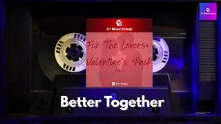 X1 Music Group - Better Together