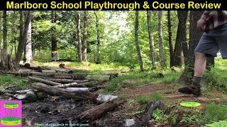Marlboro School Disc Golf Course Playthrough and Review, Marlboro, VT - 9 hole course