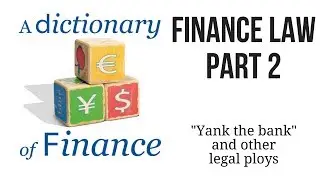Finance law: &lsquo;Yank the bank&rsquo; and other legal ploys