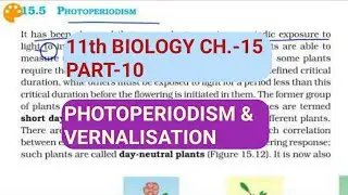 Class 11 Biology|Ch.-15 |Part-10||Photoperiodism & Vernalisation||Study with Farru