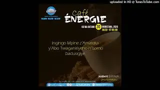 CAFE EERGIE: INCAMAKE Z'IBYO TWAGANIRIYE MURIKI CY'UMWERU CYOSE |  30.01.2026