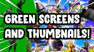 HOW TO GET CREATIVE DESTRUCTION EPIC THUMBNAILS AND GREEN SCREENS!!??