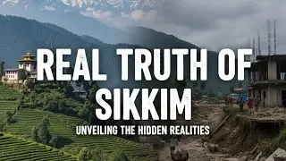 सिक्किम का असली सच! Real Truth Of  Sikkim 🤔