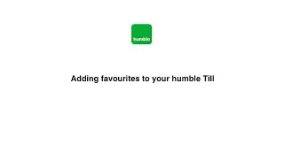 Adding favourites to your humble Till iPad Point of sale