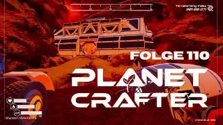 🌍Planet Crafter🌍 Wrack weiter looten und Fahrzeugstation NR.2  Folge 110