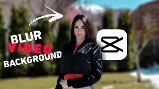 Как размыть фон видео в CapCut