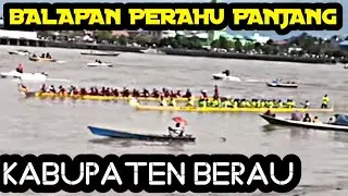 Balapan Perahu Panjang Kabupaten Berau
