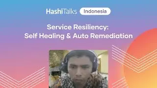 [Indonesian] Service Resiliency: Self Healing & Auto Remediation
