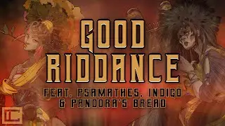 HADES - Good Riddance [Rock Cover] (ft. @Psamathes, Indigo & Pandora's Bread)