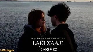 LAKI HAAJI - NAF BAN AHAY DARTAA - SLOWED + REVERB 