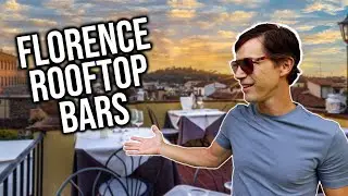 FLORENCE ROOFTOP BARS you should NOT miss! 🍕🇮🇹