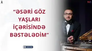 Abuzər Manafzadənin ifasında “Xocalıya” əsəri