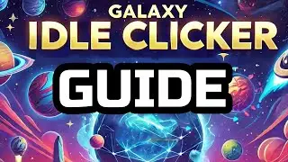Galaxy Idle Clicker GUIDE #2: black holes and mechs
