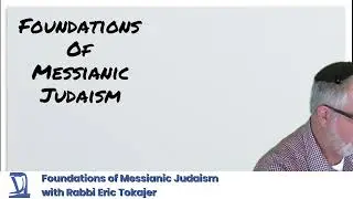 Foundations of Messianic Judaism