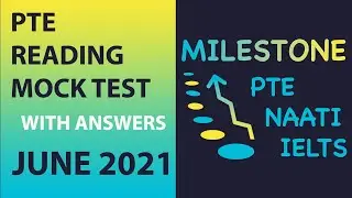 PTE READING MOCK TEST WITH ANSWERS - JUNE 2021 | MILESTONE PTE NAATI IELTS ENGLISH