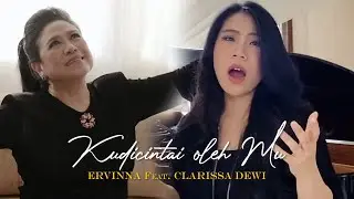Kudicintai OlehMU  - Clarisa Dewi & Ervinna [Official Music Video] - Lagu Rohani