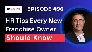 HR Tips Every New Franchise Owner NEEDS to Know!