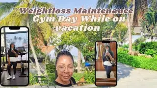 Gym Day while on vacation|Weightloss maintenance while on vacation #motivation #weightloss