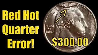 Red Hot 2022 Quarter Error Is Still Selling For Big Money!