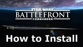 How to Install Battlefront Commander Mod for Star Wars EAW FOC
