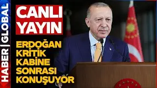 CANLI YAYIN | Kritik Kabine Toplantısı Sonrası Cumhurbaşkanı Erdoğan Konuşuyor