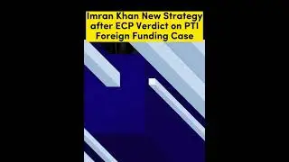 imran khan foreign funding case