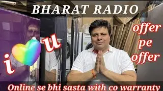 BHARAT RADIO - Extra discount on I Love You | Heavy disc on Electronic items Refrigerator, Cooler, A