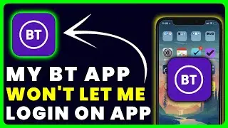 BT Sport App Won't Let Me Log In: How to Fix BT Sport App Won't Let Me Log In