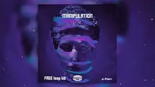 [FREE] LOOP KIT / SAMPLE PACK - *Manipulation* (Melodic, Synth, Playboi Carti, Lil Uzi Vert, Bladee)