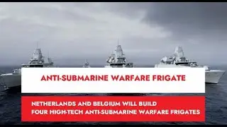 #NETHERLANDS AND #BELGIUM WILL BUILD FOUR HIGH-TECH ANTI-SUBMARINE WARFARE FRIGATES #THALES #FRIGATE
