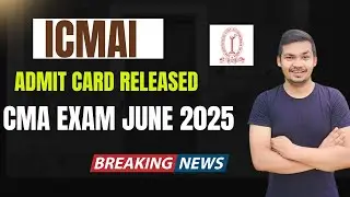 📢 cma admit card june 2025 out now &ndash; foundation, inter & final 🎓