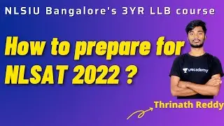 NLSIU Bangalore 3YR LLB - Complete Preparation Strategy | Thrinath Reddy | NLSAT | Noobs Law School