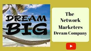 The Network Marketers Dream