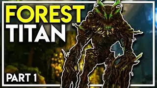 Attempting to Tame and Kill the FOREST TITAN!! (Ark Extinction DLC Gameplay Ep 30)