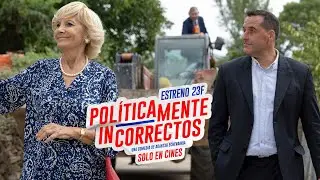 POL&Iacute;TICAMENTE INCORRECTOS | Tr&aacute;iler Oficial HD