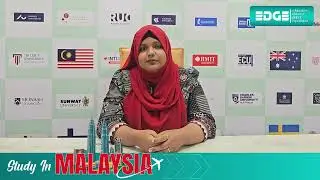 TASFIA AHSAN&rsquo;S MALAYSIA SUCCESS STORY | FROM BRAHMANBARIA TO MALAYSIA | EDGE EDUCATION BANGLADESH
