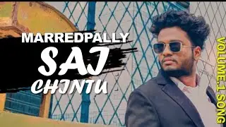 MARREDPALLY SAI CHINTU VOLUME.1 SONG | Singer A.clement