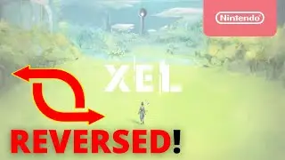 XEL - Launch Trailer - #Nintendo Switch [[REVERSED]]