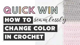 QUICK WIN: How To Change Color In Crochet At The End & Middle Of A Row  | SC HDC DC Demonstration