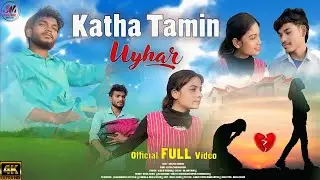 KATHA TAMIN UYHAR || FULL VIDEO || SANJU & SABINA || NEW SANTHALI VIDEO || JHARNA MUSIC OFFICIAL