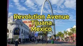 4K Walking Tour 🇲🇽 | Tijuana&rsquo;s Avenida Revoluci&oacute;n (Revolution Avenue) &ndash; Daytime City Walk