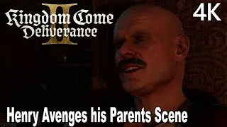 Kingdom Come Deliverance 2 Henry Avenges his Parents Scene 4K